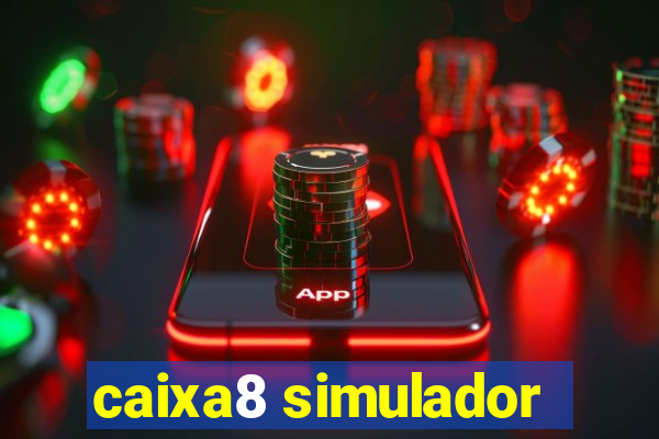 caixa8 simulador